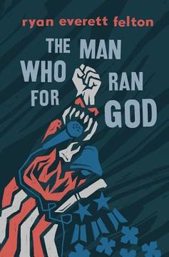 portada The Man Who Ran for God (en Inglés)
