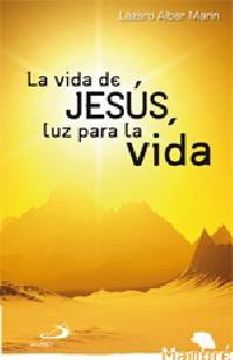 portada La 9. Vida De Jesus: Luz Para La Vida (in Spanish)