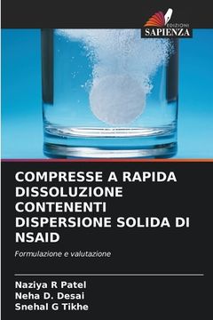 portada Compresse a Rapida Dissoluzione Contenenti Dispersione Solida Di Nsaid (en Italiano)