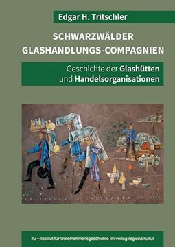 portada Schwarzw? Lder Glashandlungs-Compagnien (in German)