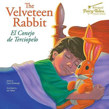 portada The Bilingual Fairy Tales Velveteen Rabbit: El Conejo de Terciopelo (in Spanish)