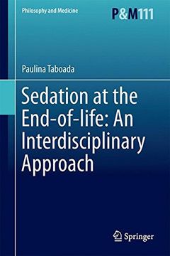 portada Sedation at the End-of-life: An Interdisciplinary Approach (Philosophy and Medicine)