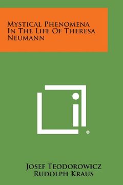 portada Mystical Phenomena in the Life of Theresa Neumann
