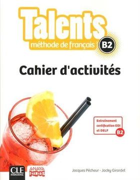 portada Méthode de Français Talents b2: Cahier D'activités (in French)