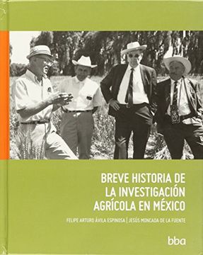 portada Breve Historia de la Investigacion Agricola en Mexico / pd. (in Spanish)