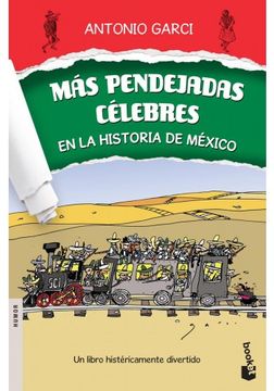 portada Más pendejadas célebres en la historia de México