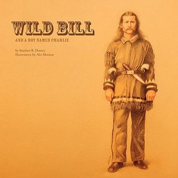 portada wild bill and a boy named charlie (en Inglés)