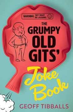 portada The Grumpy old Gits’ Joke Book (Warning: They Might die Laughing) (en Inglés)