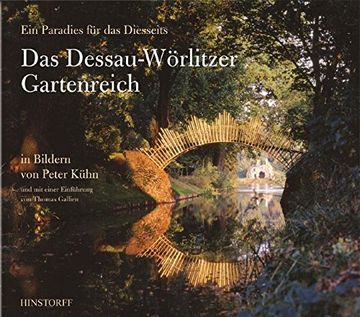 portada Das Dessau-Wörlitzer Gartenreich: Ein Paradies für das Diesseits (en Alemán)