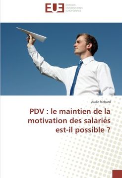 portada PDV : le maintien de la motivation des salariés est-il possible ? (French Edition)