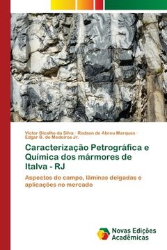 portada Caracterização Petrográfica e Química dos Mármores de Italva - rj (in Portuguese)