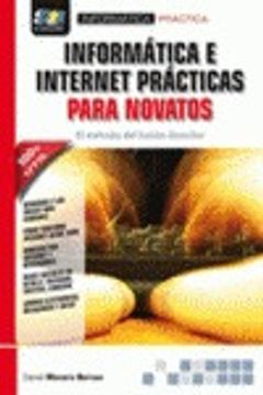 portada Informática e Internet prácticas para novatos. El método del botón derecho (in Spanish)