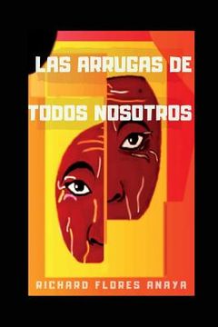 portada Las Arrugas de Todos Nosotros (in Spanish)