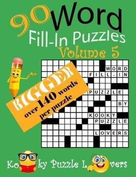 portada Word Fill-In, 90 Puzzles: Volume 5, Bigger with over 140 words per puzzle