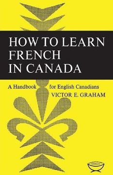 portada How to Learn French in Canada: A Handbook for English Canadians (en Inglés)