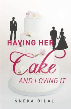 portada Having her Cake and Loving it (en Inglés)