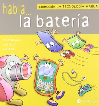 portada La Tecnología Habla 4: Habla La Batería (in Spanish)