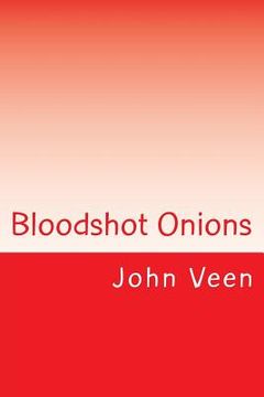 portada Bloodshot Onions: 51 Haiku (en Inglés)