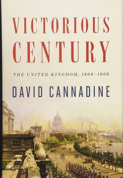 portada Victorious Century: The United Kingdom, 1800-1906 (The Penguin History of Britain)
