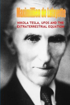 portada Nikola Tesla, UFOs and the Extraterrestrial Equation (en Inglés)