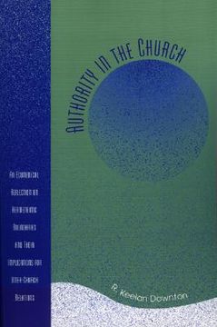 portada authority in the church: an ecumenical reflection on hermeneutic boundaries and their implications for inter-church relations (en Inglés)