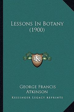 portada lessons in botany (1900) (in English)