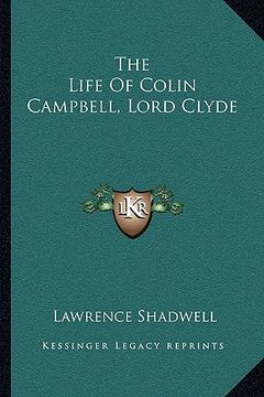 portada the life of colin campbell, lord clyde (en Inglés)