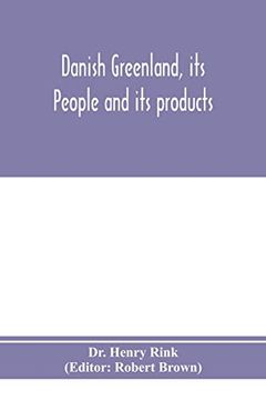portada Danish Greenland, its People and its Products (en Inglés)