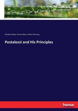 portada Pestalozzi and His Principles (en Inglés)