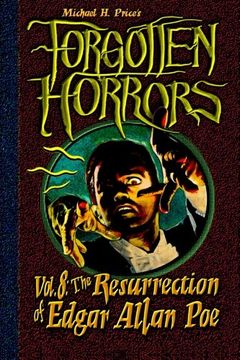 portada Forgotten Horrors Vol. 8: The Resurrection of Edgar Allan Poe (Volume 8)