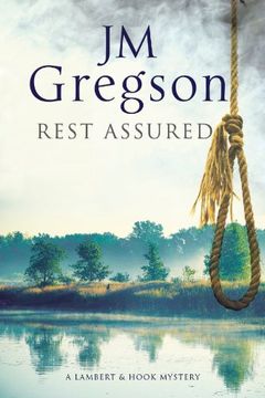 portada Rest Assured: A Modern Police Procedural set in the Heart of the English Countryside (a Lambert and Hook Mystery) (en Inglés)