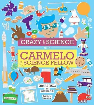 portada Crazy for Science With Carmelo the Science Fellow (en Inglés)