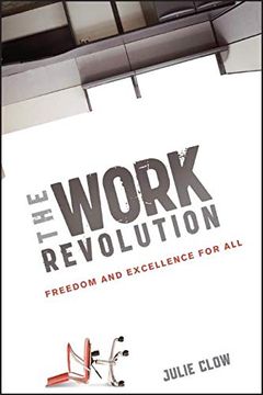portada The Work Revolution: Freedom and Excellence for all (in English)