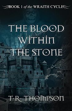 portada The Blood Within The Stone (The Wraith Cycle)
