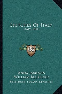 portada sketches of italy: italy (1841) (in English)