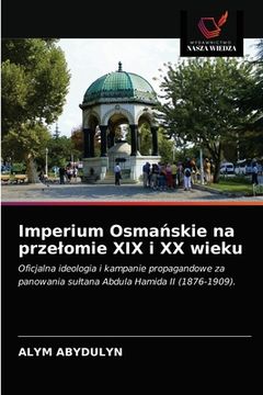 portada Imperium Osmańskie na przelomie XIX i XX wieku (in Polaco)
