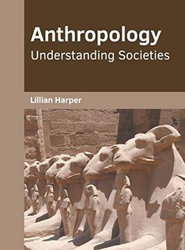 portada Anthropology: Understanding Societies (en Inglés)