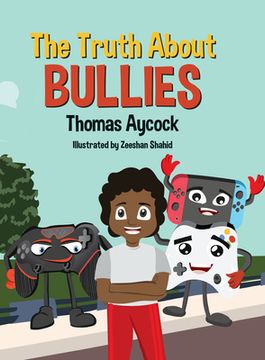 portada The Truth About Bullies (en Inglés)