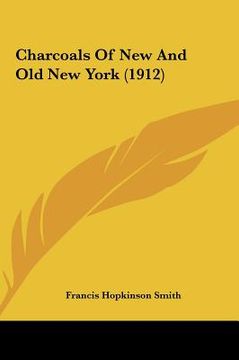 portada charcoals of new and old new york (1912)