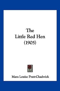 portada the little red hen (1905) (in English)