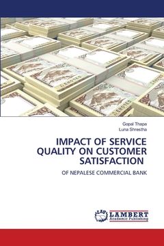 portada Impact of Service Quality on Customer Satisfaction (in English)