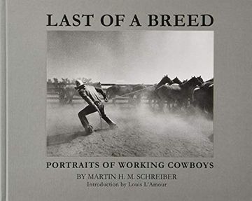 portada Last of a Breed: Portraits of Working Cowboys