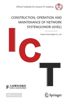 portada Construction, Operation and Maintenance of Network System(junior Level) (en Inglés)