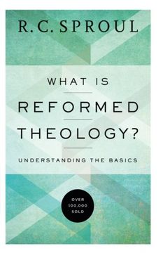 portada What Is Reformed Theology?: Understanding the Basics (en Inglés)