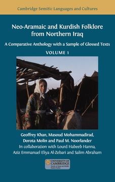 portada Neo-Aramaic and Kurdish Folklore from Northern Iraq: A Comparative Anthology with a Sample of Glossed Texts, Volume 1 (in English)