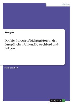 portada Double Burden of Malnutrition in der Europäischen Union. Deutschland und Belgien (in German)