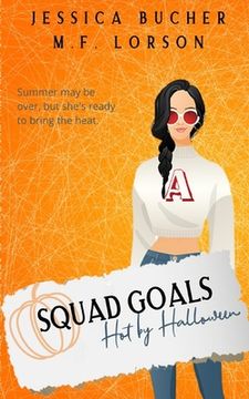 portada Squad Goals: Hot by Halloween (in English)
