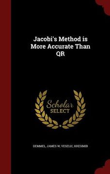 portada Jacobi's Method is More Accurate Than QR (en Inglés)