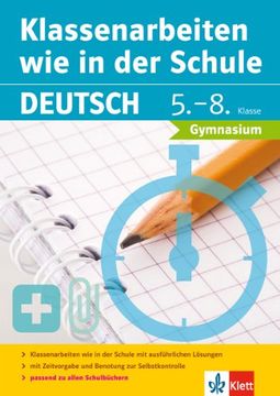 portada Klassenarbeiten wie in der Schule Deutsch: 5. -8. Klasse Gymnasium (en Alemán)