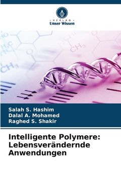 portada Intelligente Polymere: Lebensverändernde Anwendungen